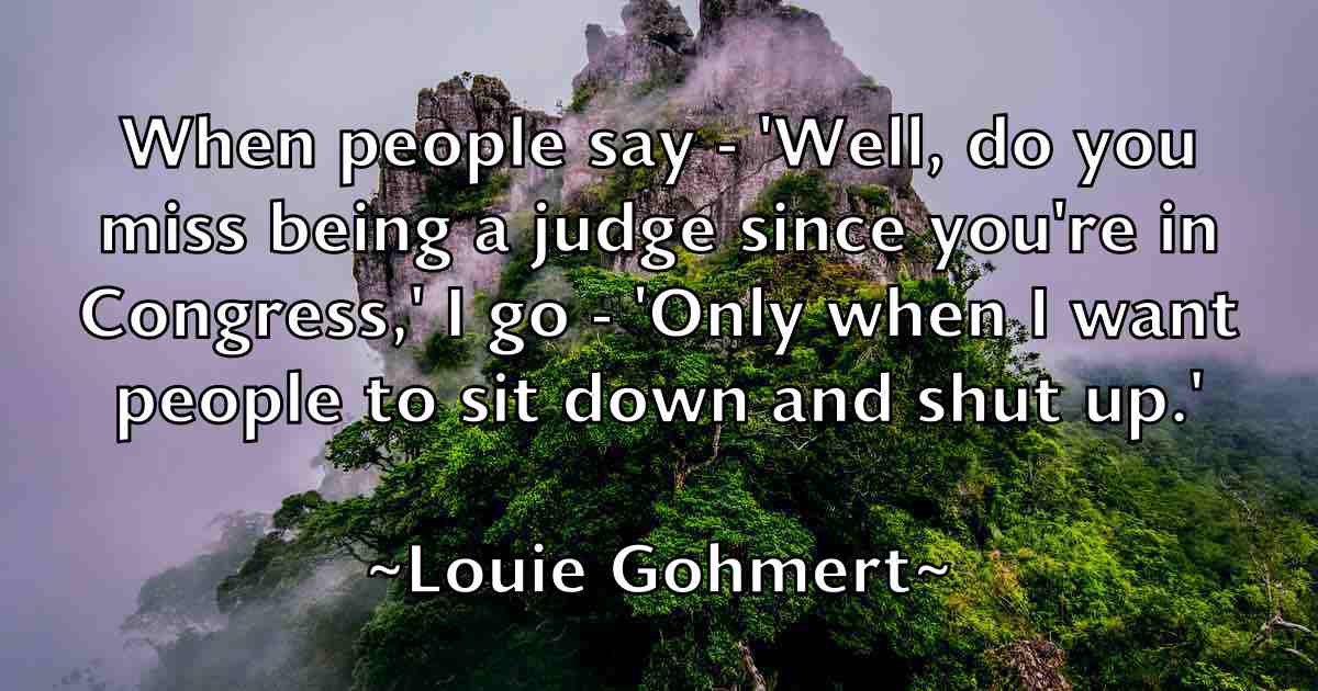 /images/quoteimage/louie-gohmert-fb-515660.jpg