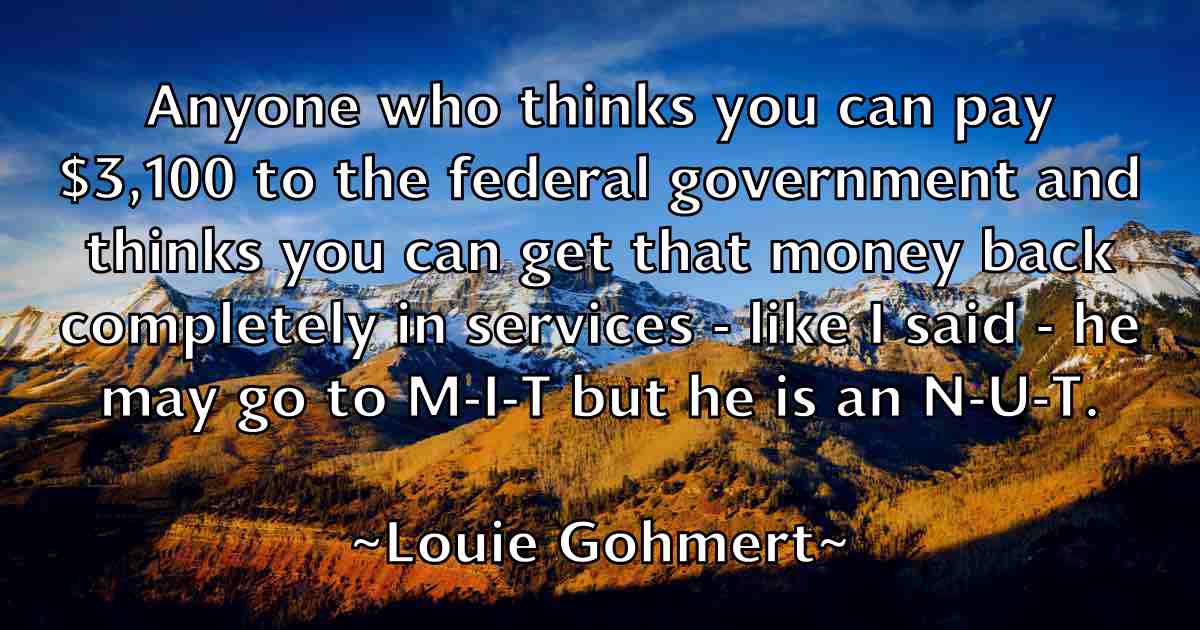 /images/quoteimage/louie-gohmert-fb-515664.jpg