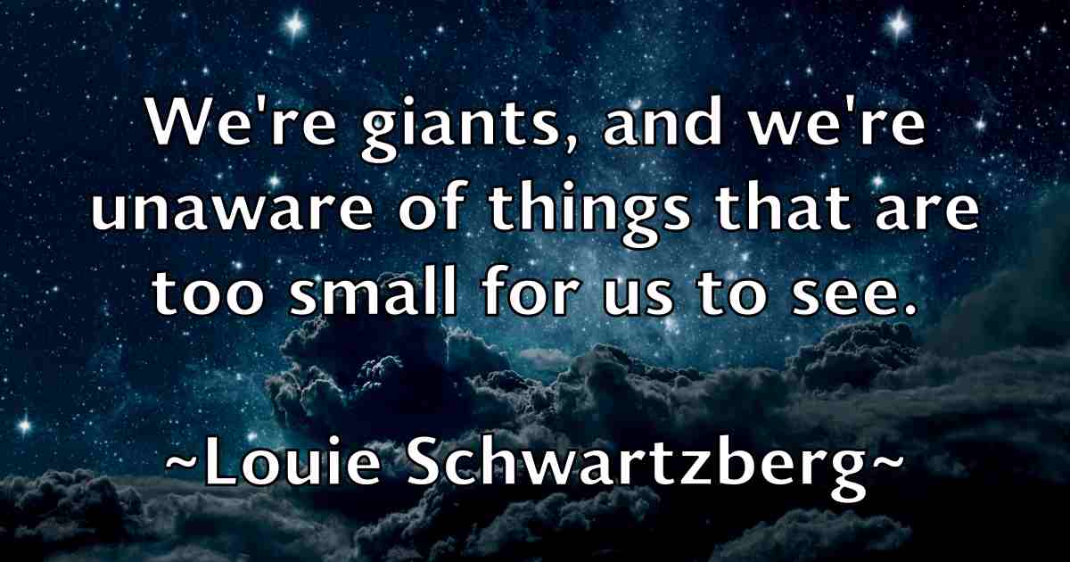 /images/quoteimage/louie-schwartzberg-fb-515695.jpg