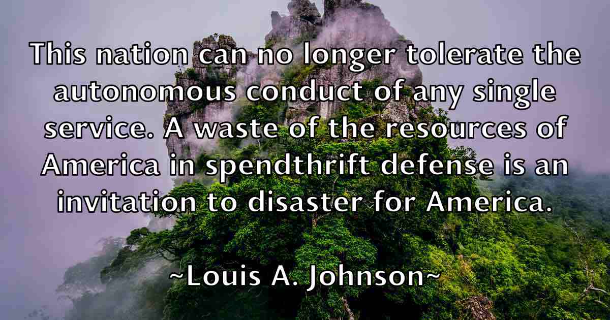 /images/quoteimage/louis-a-johnson-fb-515706.jpg