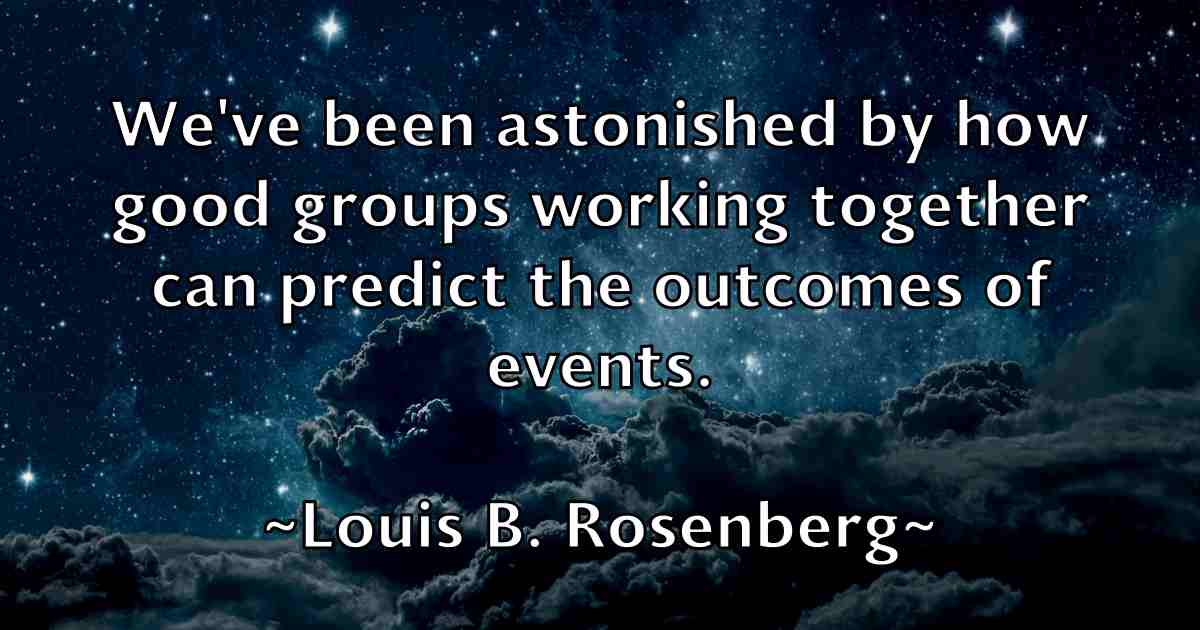 /images/quoteimage/louis-b-rosenberg-fb-515775.jpg