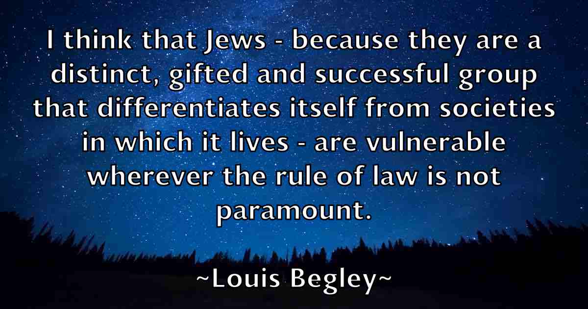 /images/quoteimage/louis-begley-fb-515799.jpg