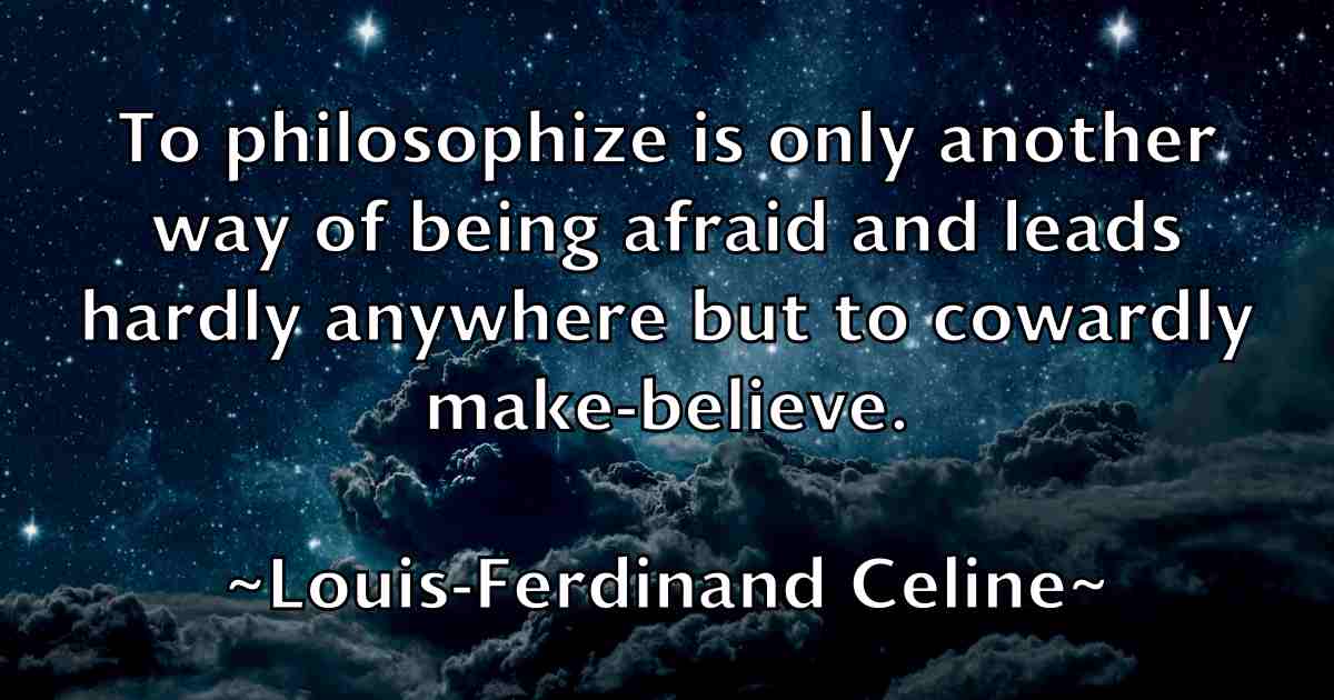 /images/quoteimage/louis-ferdinand-celine-fb-516797.jpg