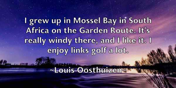 /images/quoteimage/louis-oosthuizen-516305.jpg