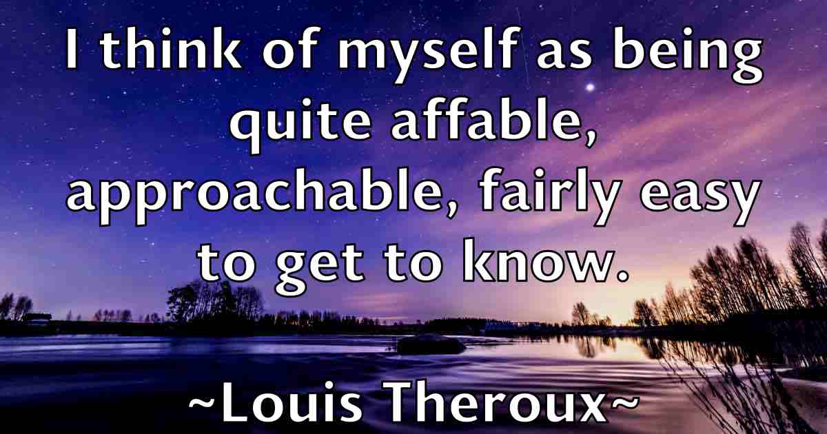 /images/quoteimage/louis-theroux-fb-516419.jpg