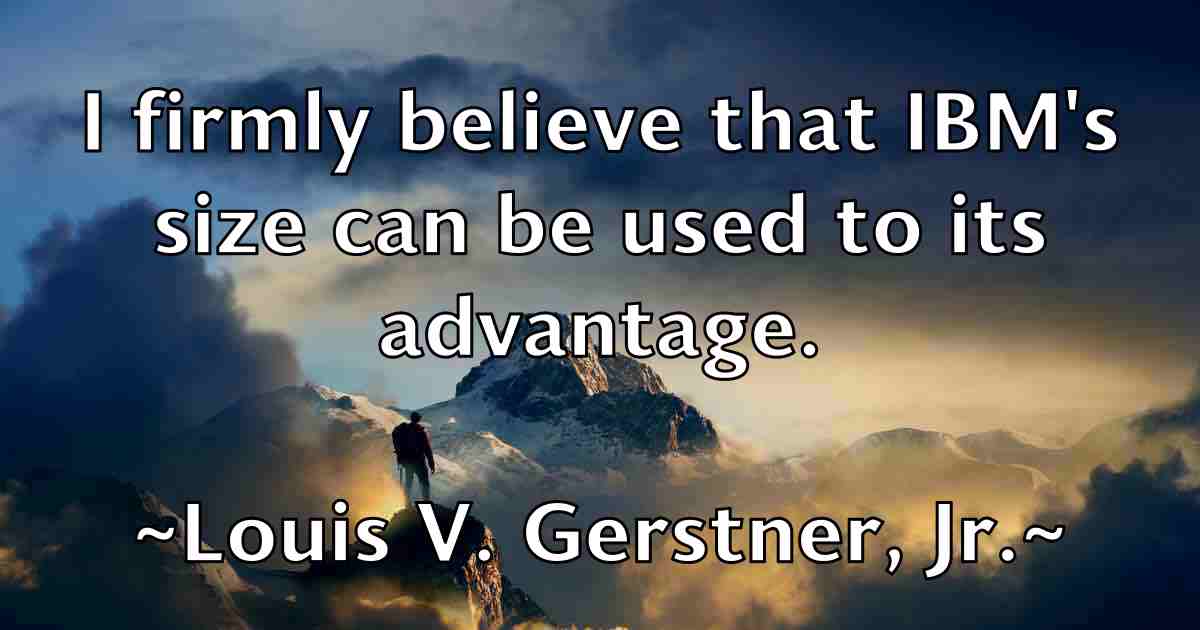 /images/quoteimage/louis-v-gerstner-jr-fb-516556.jpg