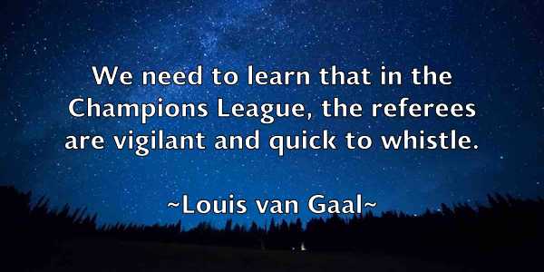 /images/quoteimage/louis-van-gaal-516593.jpg
