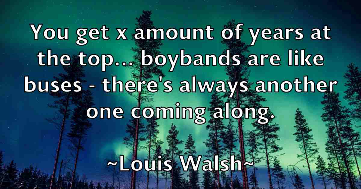 /images/quoteimage/louis-walsh-fb-516720.jpg