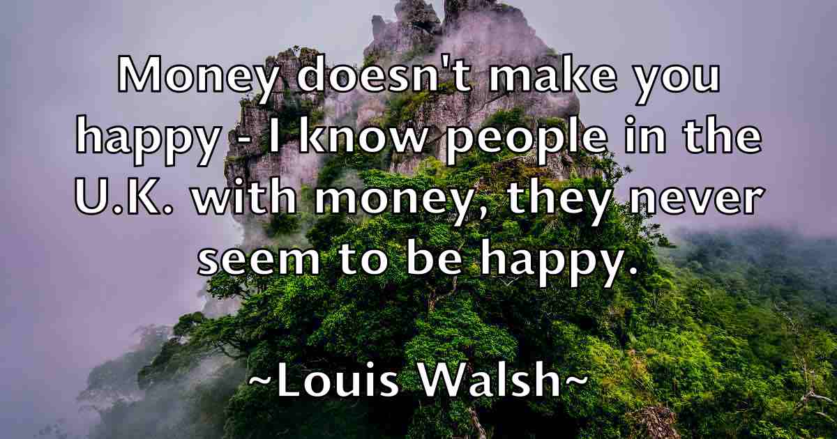 /images/quoteimage/louis-walsh-fb-516725.jpg