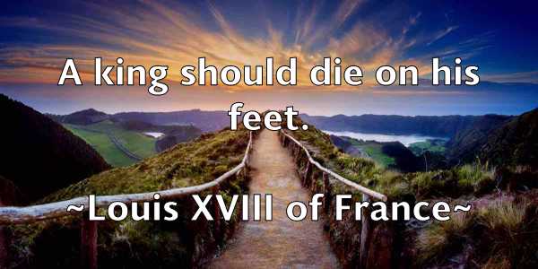 /images/quoteimage/louis-xviii-of-france-516775.jpg
