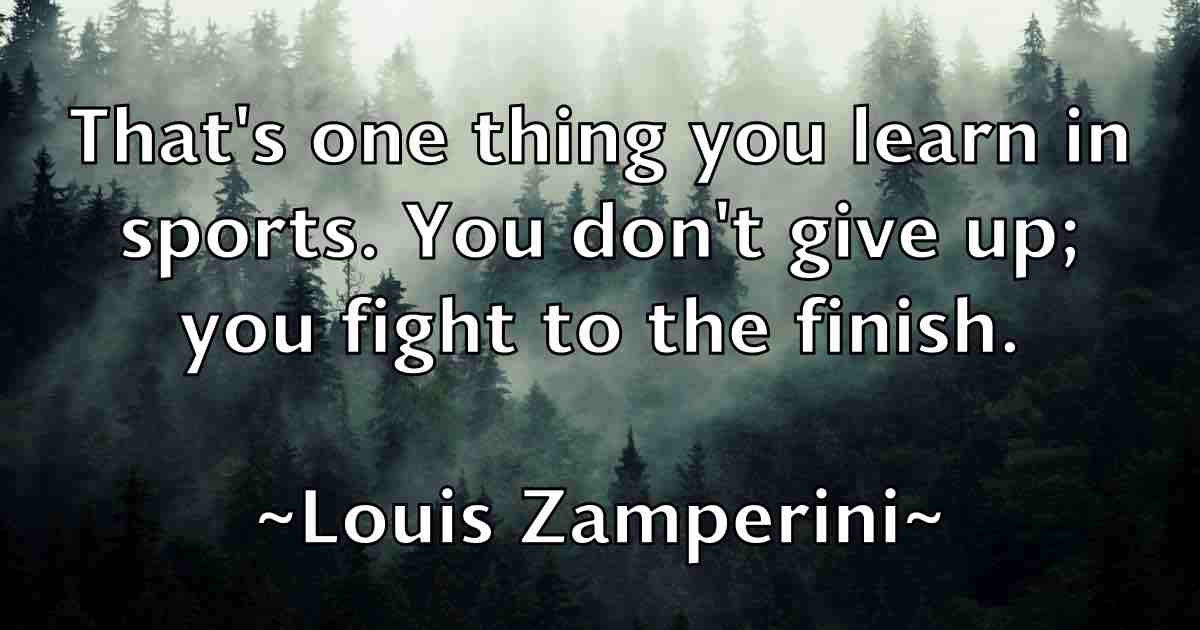 /images/quoteimage/louis-zamperini-fb-516777.jpg