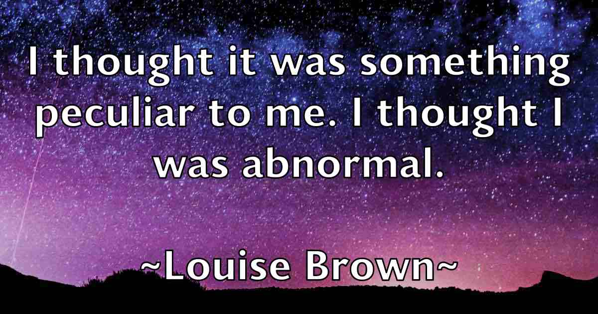 /images/quoteimage/louise-brown-fb-516888.jpg