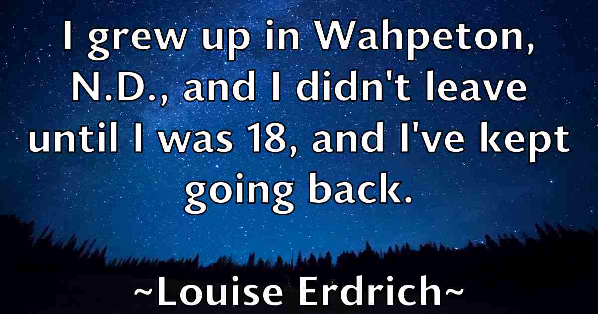 /images/quoteimage/louise-erdrich-fb-516904.jpg