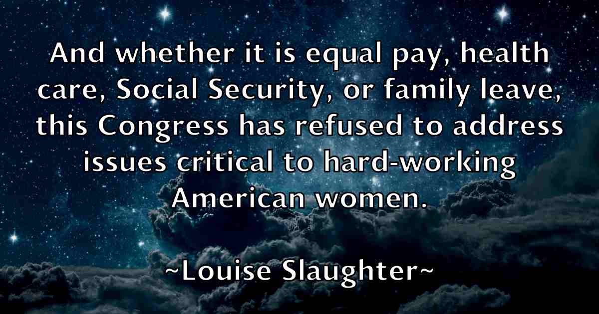 /images/quoteimage/louise-slaughter-fb-517175.jpg