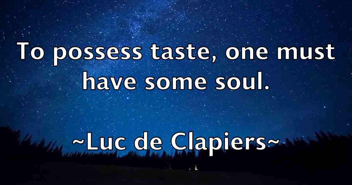/images/quoteimage/luc-de-clapiers-fb-517474.jpg