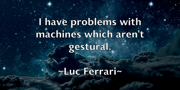 /images/quoteimage/luc-ferrari-517476.jpg