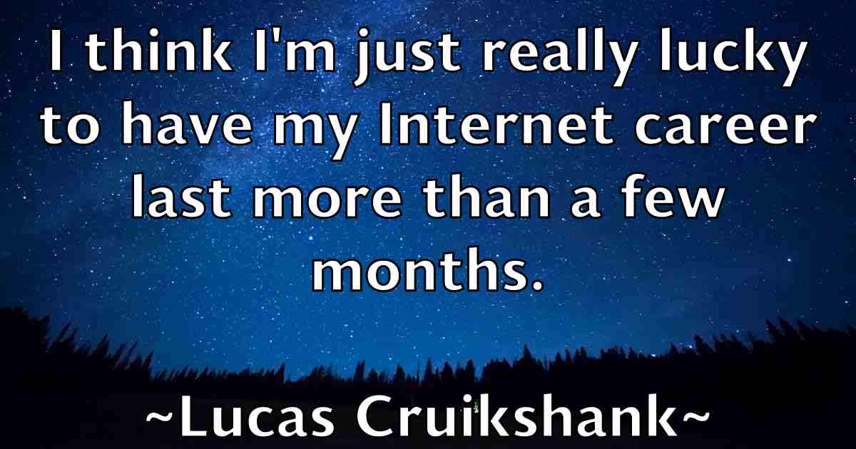 /images/quoteimage/lucas-cruikshank-fb-517618.jpg