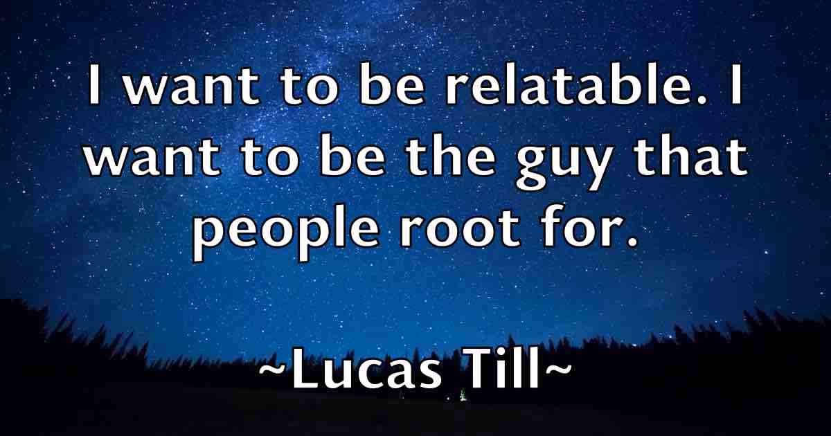 /images/quoteimage/lucas-till-fb-517819.jpg