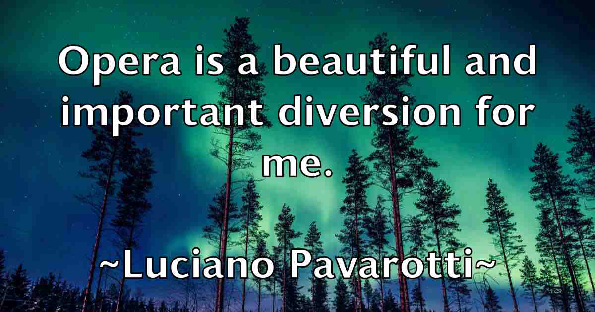 /images/quoteimage/luciano-pavarotti-fb-518023.jpg