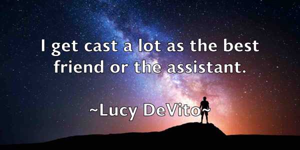 /images/quoteimage/lucy-devito-518732.jpg