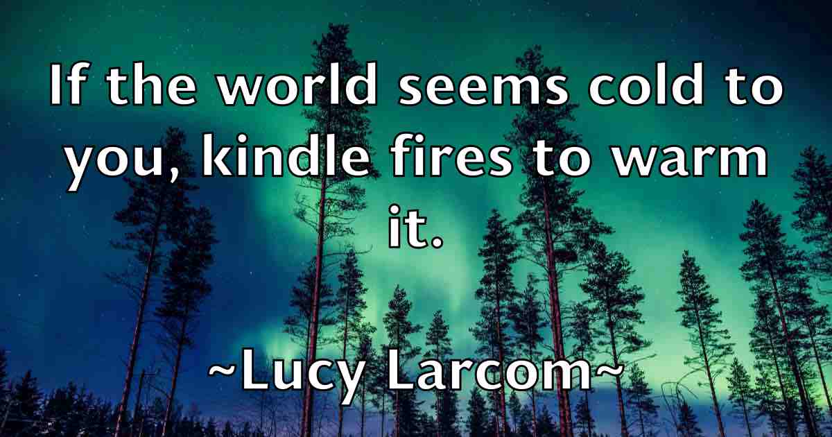 /images/quoteimage/lucy-larcom-fb-518810.jpg