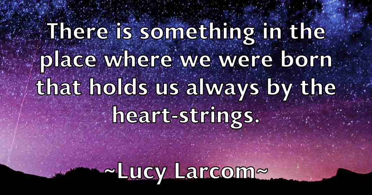 /images/quoteimage/lucy-larcom-fb-518838.jpg