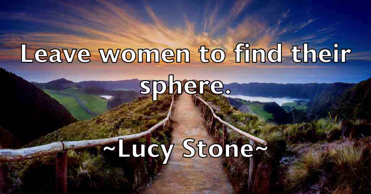 /images/quoteimage/lucy-stone-fb-519099.jpg