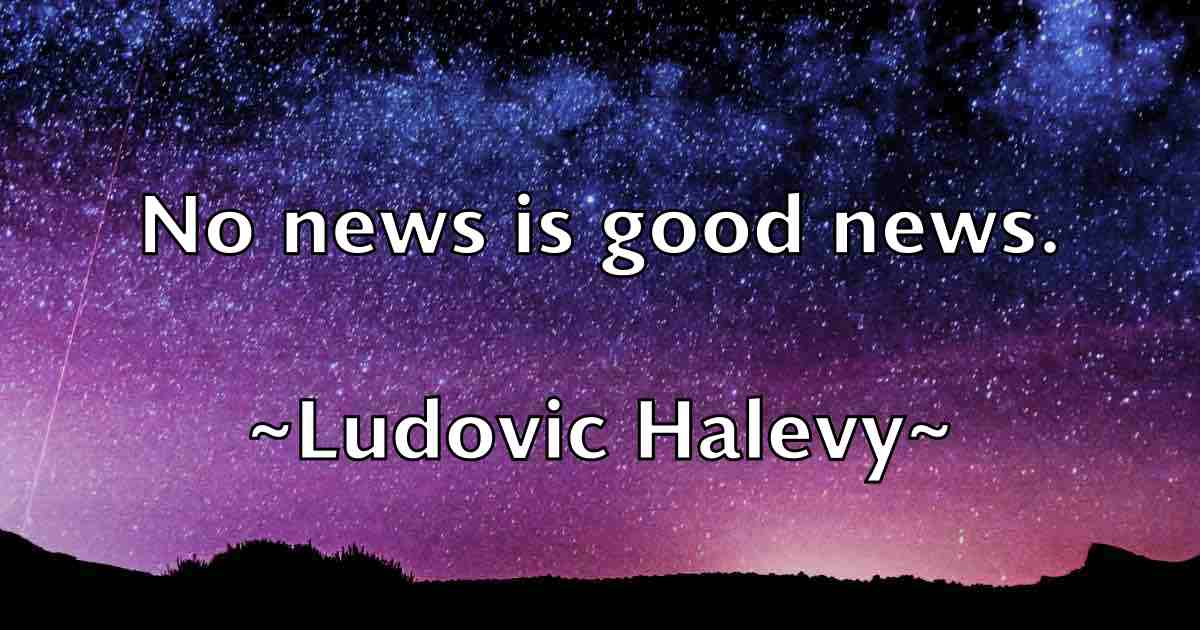 /images/quoteimage/ludovic-halevy-fb-519179.jpg