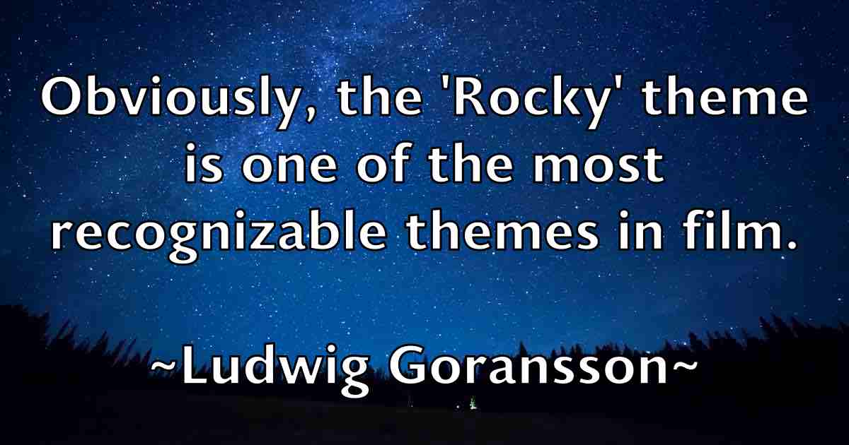 /images/quoteimage/ludwig-goransson-fb-519308.jpg