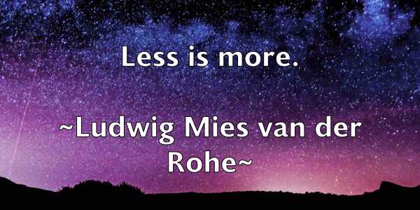 /images/quoteimage/ludwig-mies-van-der-rohe-519336.jpg