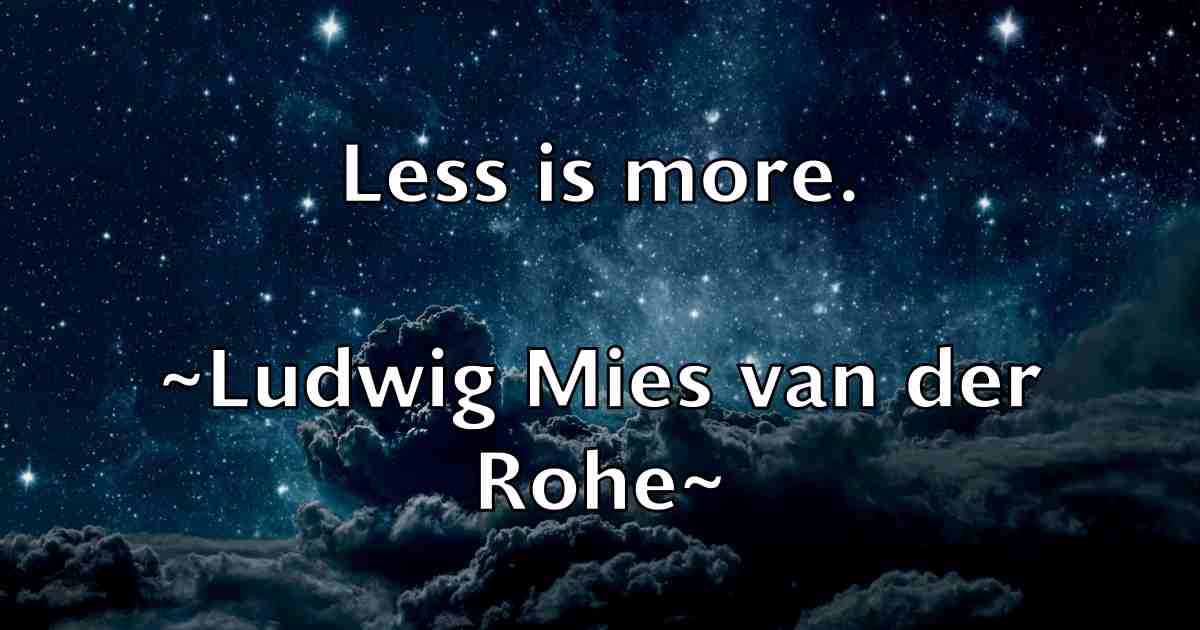/images/quoteimage/ludwig-mies-van-der-rohe-fb-519336.jpg