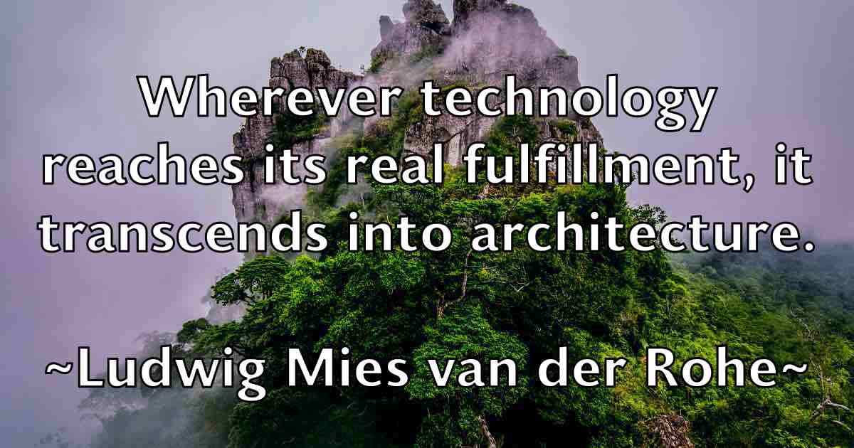 /images/quoteimage/ludwig-mies-van-der-rohe-fb-519349.jpg