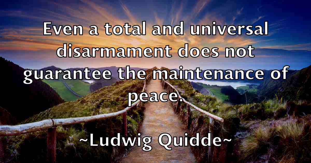 /images/quoteimage/ludwig-quidde-fb-519433.jpg