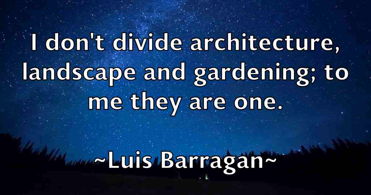 /images/quoteimage/luis-barragan-fb-519632.jpg