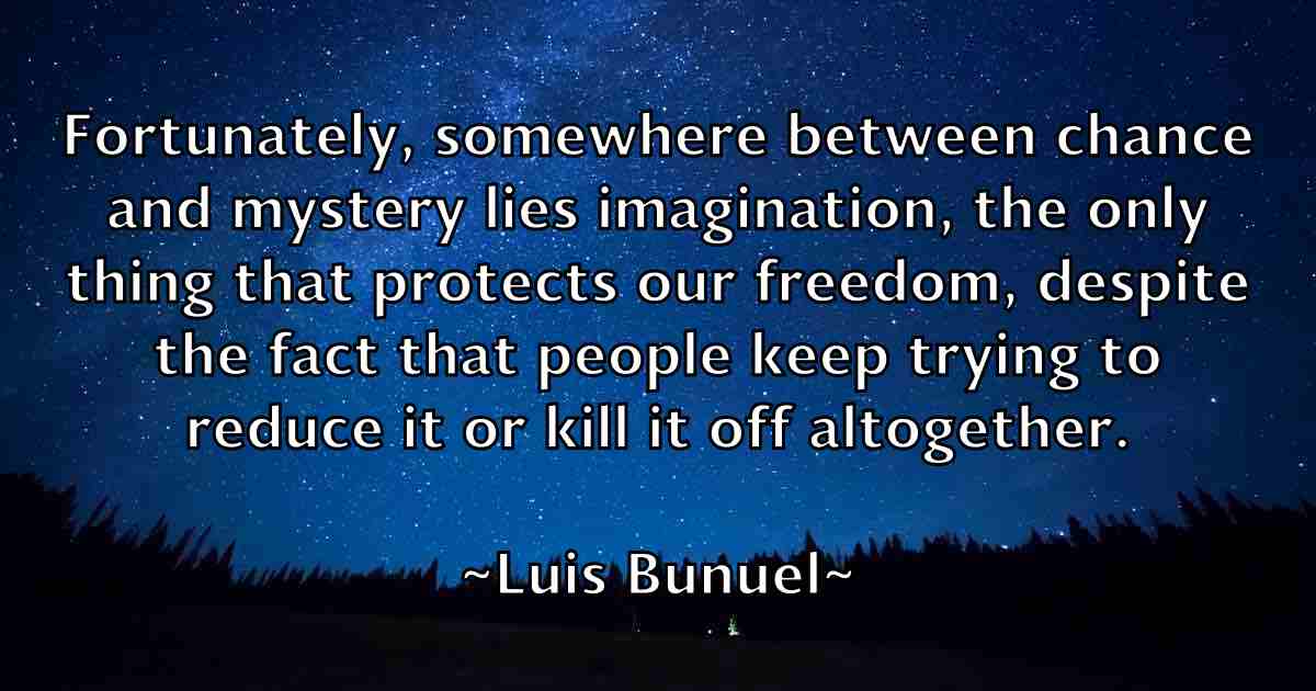 /images/quoteimage/luis-bunuel-fb-519645.jpg