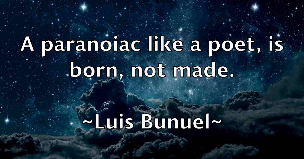 /images/quoteimage/luis-bunuel-fb-519648.jpg