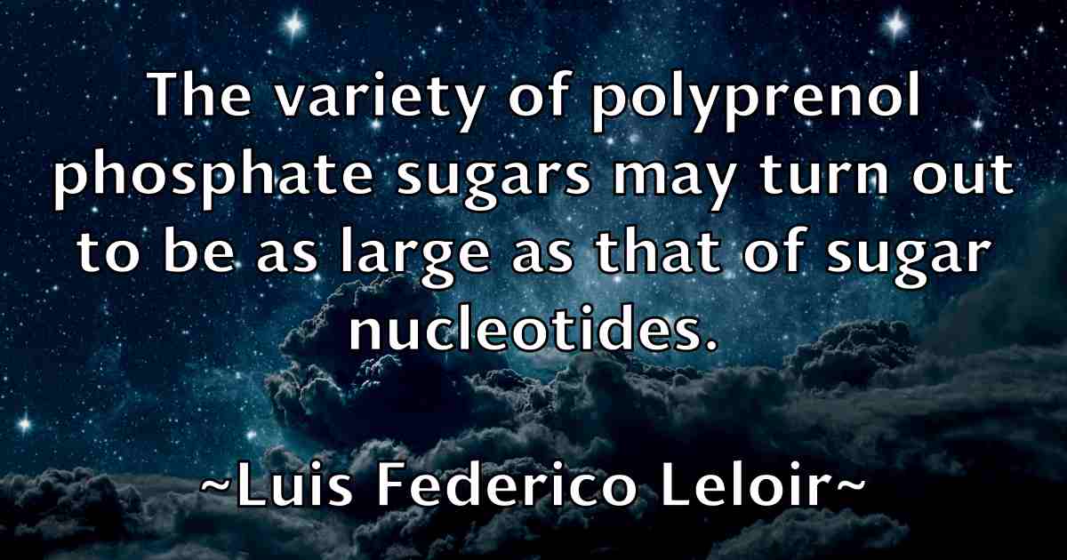 /images/quoteimage/luis-federico-leloir-fb-519756.jpg
