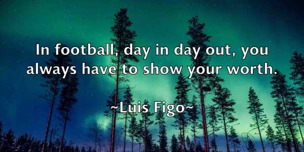 /images/quoteimage/luis-figo-519763.jpg