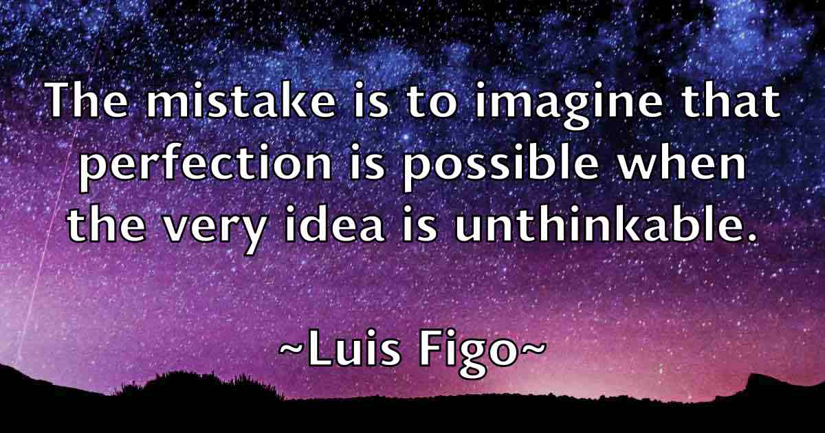 /images/quoteimage/luis-figo-fb-519758.jpg