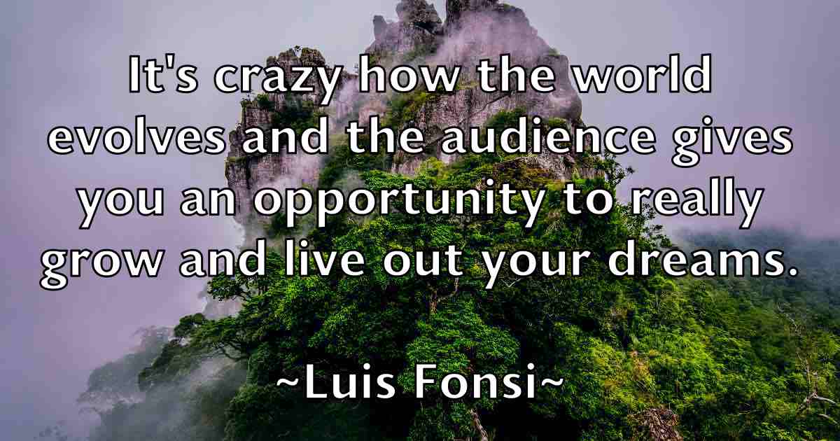 /images/quoteimage/luis-fonsi-fb-519767.jpg