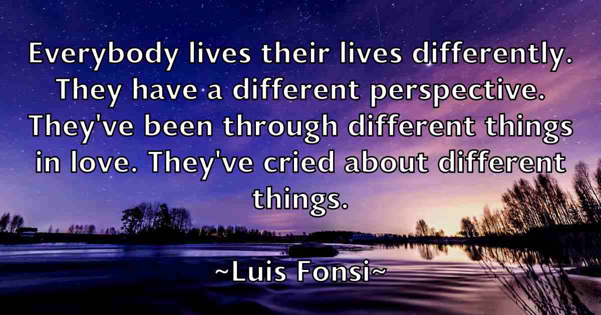 /images/quoteimage/luis-fonsi-fb-519784.jpg