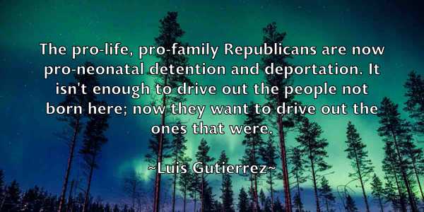 /images/quoteimage/luis-gutierrez-519859.jpg