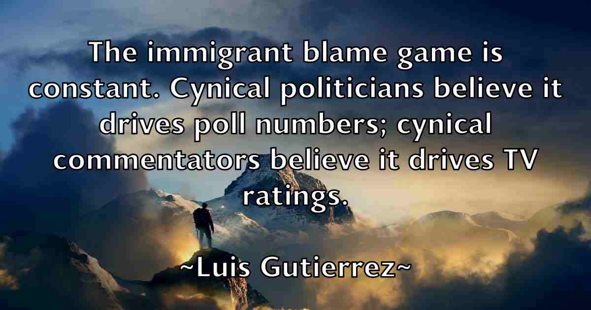 /images/quoteimage/luis-gutierrez-fb-519852.jpg