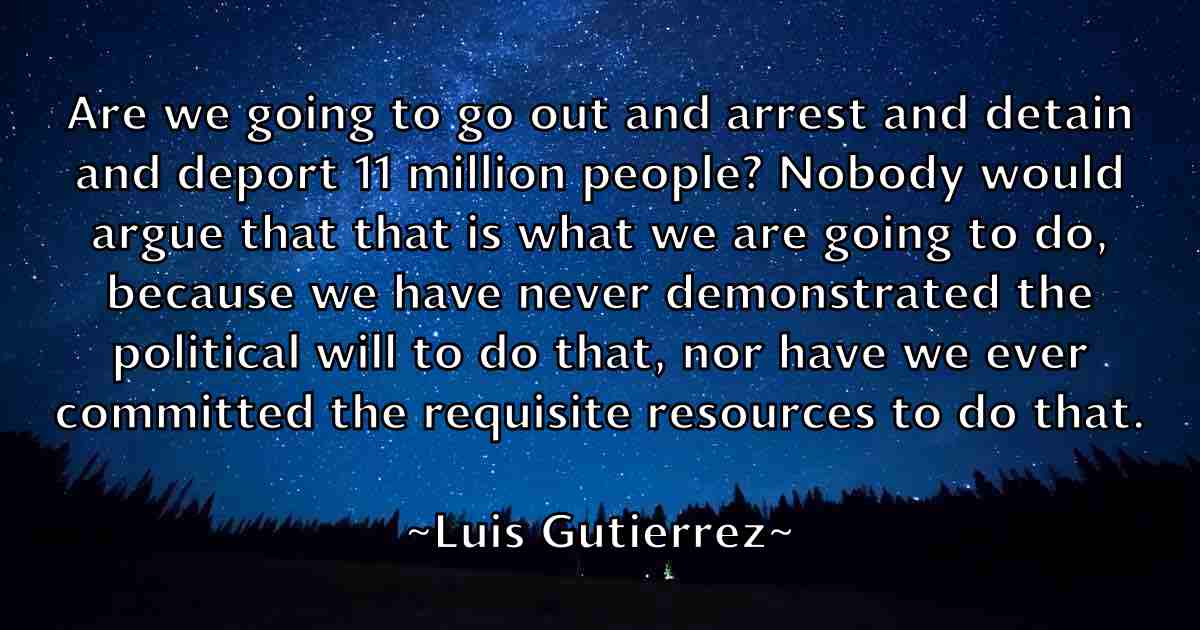 /images/quoteimage/luis-gutierrez-fb-519853.jpg