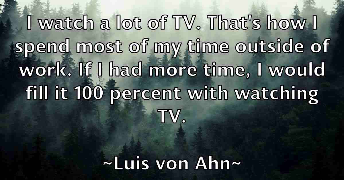 /images/quoteimage/luis-von-ahn-fb-520037.jpg