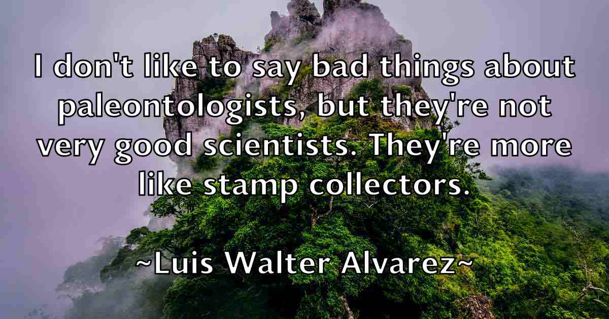 /images/quoteimage/luis-walter-alvarez-fb-520043.jpg
