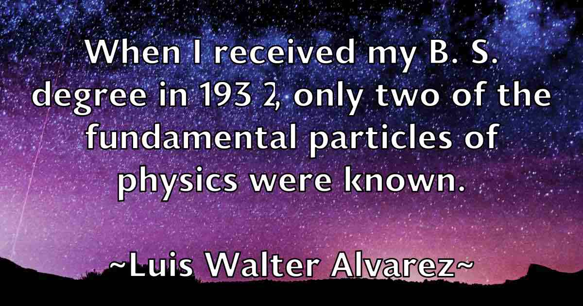 /images/quoteimage/luis-walter-alvarez-fb-520044.jpg