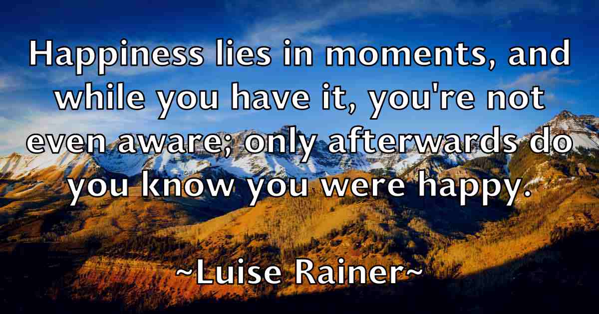 /images/quoteimage/luise-rainer-fb-520048.jpg