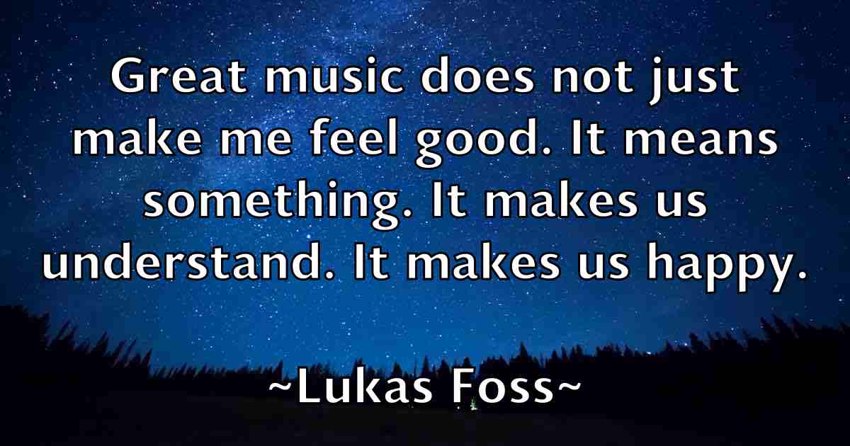 /images/quoteimage/lukas-foss-fb-520320.jpg