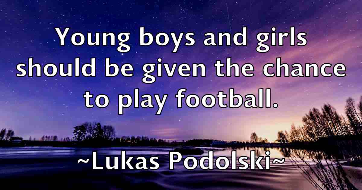 /images/quoteimage/lukas-podolski-fb-520369.jpg